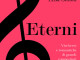 “Eterni”: le vite brevi e romantiche di grandi compositori raccontati da Elisa Giobbi