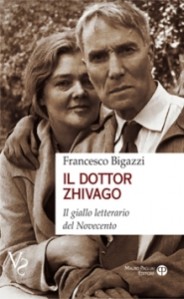 Il dottor Zhivago il giallo letterario del Novecento
