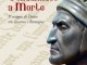“Condannato a morte”, il libro di Riccardo Nencini racconta il viaggio di Dante tra Toscana e Romagna